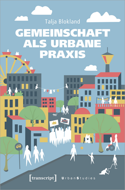 Cover of book: Gemeinschaft als urbane Praxis