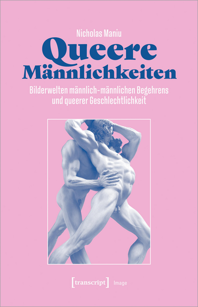 Cover des Buchs: Queere Männlichkeiten