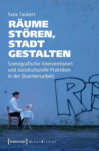 Cover of book: Räume stören, Stadt gestalten