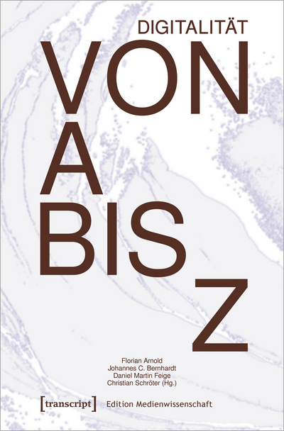 Cover of book: Digitalität von A bis Z