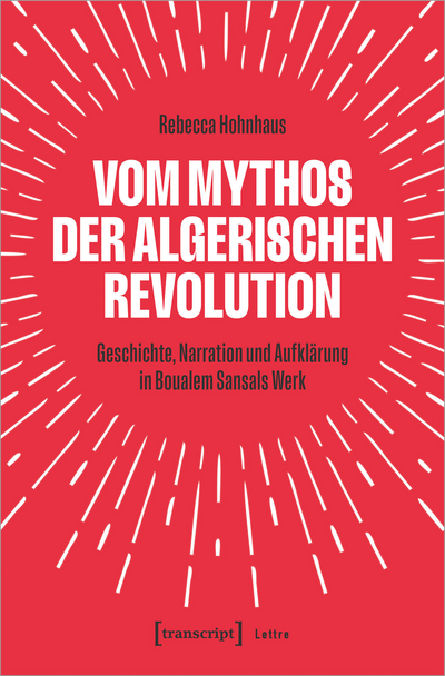 Cover of book: Vom Mythos der algerischen Revolution