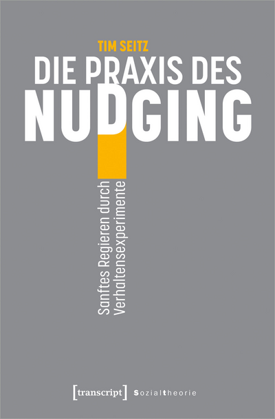 Cover des Buchs: Die Praxis des Nudging