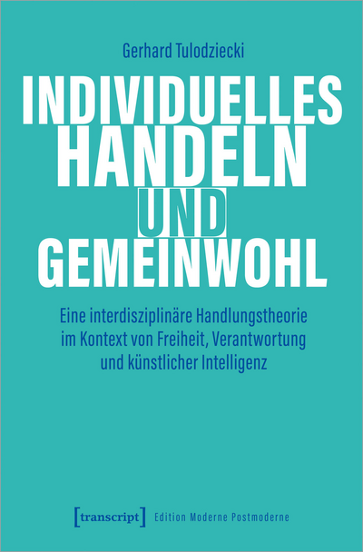 Cover of book: Individuelles Handeln und Gemeinwohl