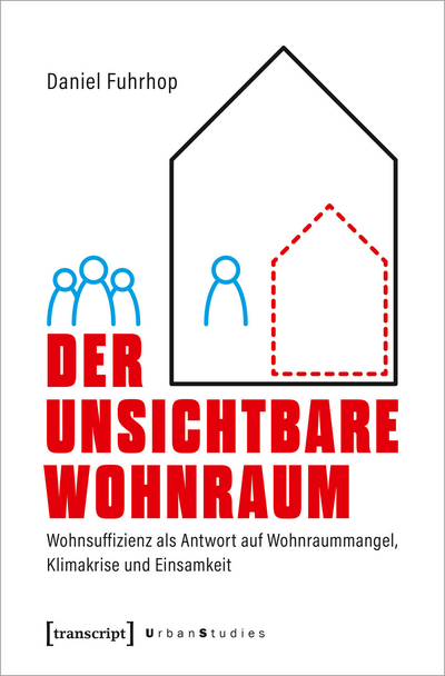 Cover des Buchs: Der unsichtbare Wohnraum