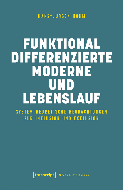Cover des Buchs: Funktional differenzierte Moderne und Lebenslauf