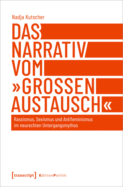 Cover of book: Das Narrativ vom »großen Austausch«