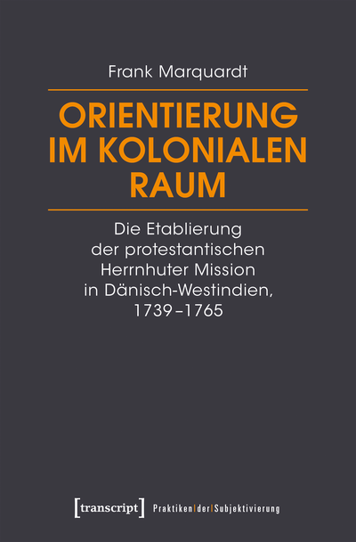 Cover of book: Orientierung im kolonialen Raum
