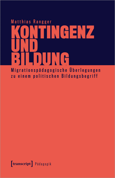 Cover of book: Kontingenz und Bildung