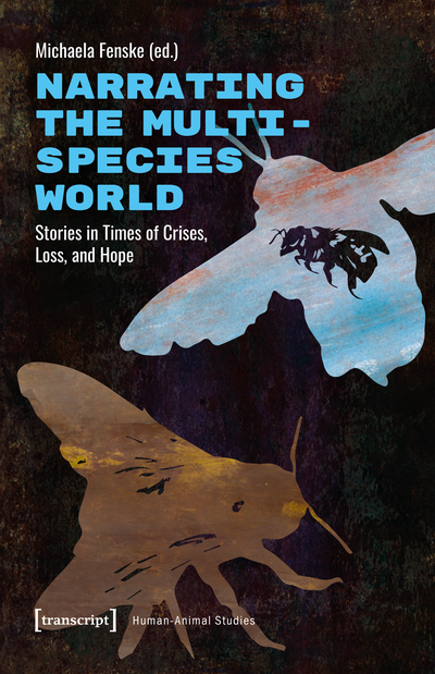 Cover des Buchs: Narrating the Multispecies World