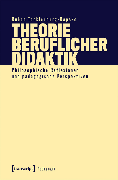 Cover of book: Theorie beruflicher Didaktik