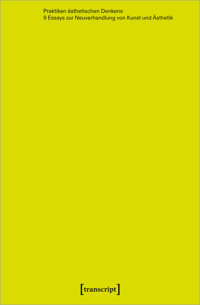 Cover of book: Praktiken ästhetischen Denkens