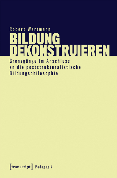 Cover of book: Bildung dekonstruieren