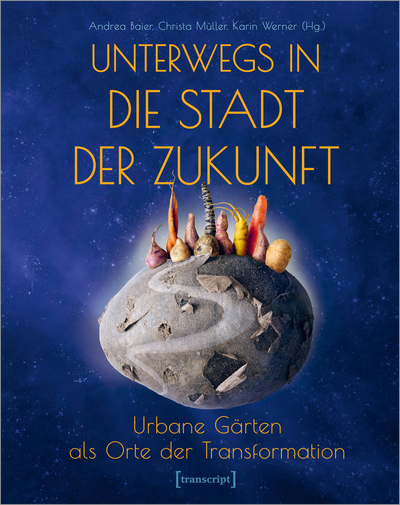 Cover of book: Unterwegs in die Stadt der Zukunft