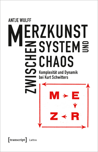 Cover of book: Merzkunst zwischen System und Chaos