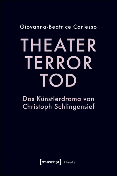 Cover des Buchs: Theater, Terror, Tod