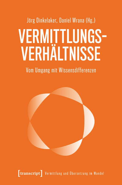Cover des Buchs: Vermittlungsverhältnisse