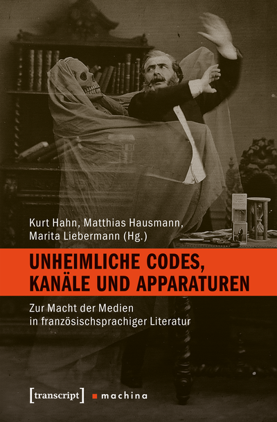 Cover des Buchs: Unheimliche Codes, Kanäle und Apparaturen