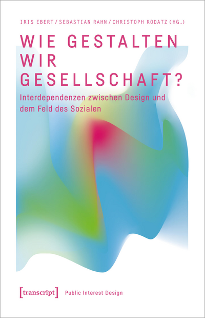 Cover des Buchs: Wie gestalten wir Gesellschaft?