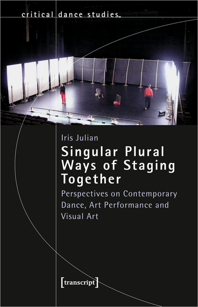 Cover of book: Singular Plural Ways of Staging Together