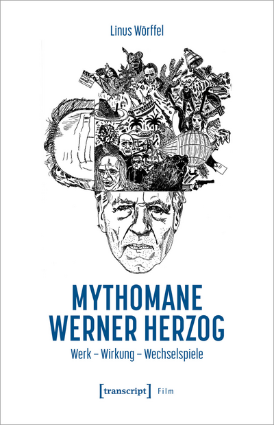 Cover des Buchs: Mythomane Werner Herzog