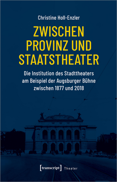 Cover of book: Zwischen Provinz und Staatstheater