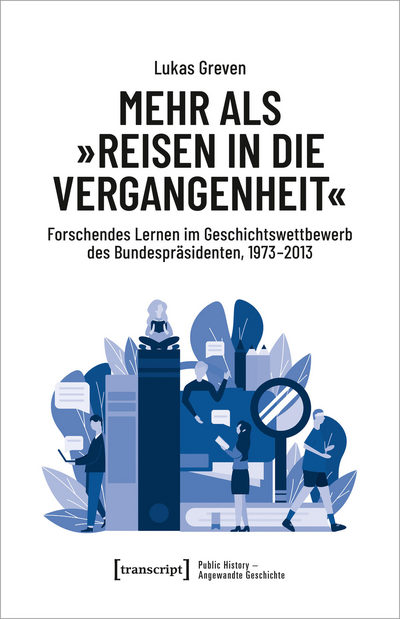 Cover des Buchs: Mehr als »Reisen in die Vergangenheit«