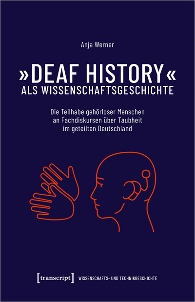 Cover of book: »Deaf History« als Wissenschaftsgeschichte