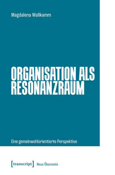 Cover des Buchs: Organisation als Resonanzraum