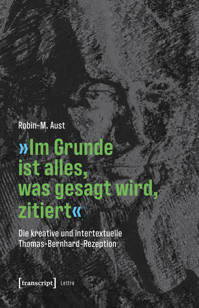 Cover of book: »Im Grunde ist alles, was gesagt wird, zitiert«