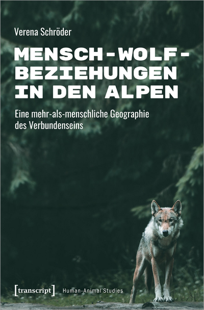 Cover des Buchs: Mensch-Wolf-Beziehungen in den Alpen