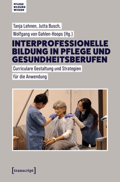 Cover of book: Interprofessionelle Bildung in Pflege und Gesundheitsberufen