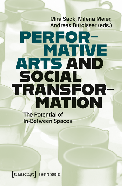 Cover of book: Performative Arts and Social Transformation