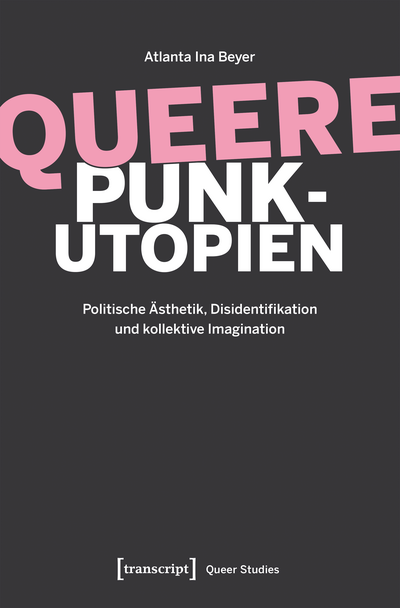 Cover des Buchs: Queere Punk-Utopien
