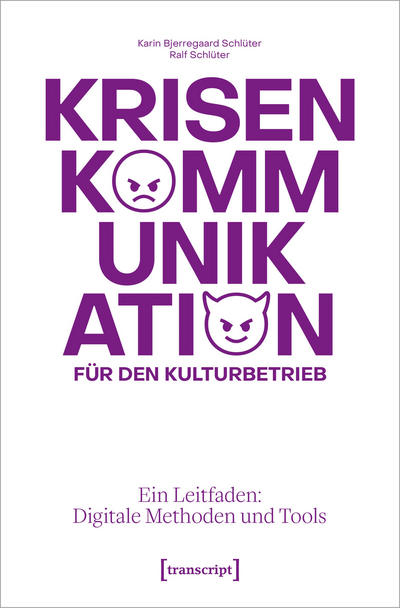 Cover of book: Krisenkommunikation für den Kulturbetrieb