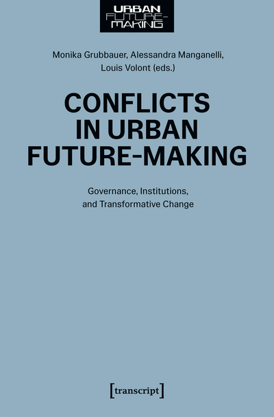 Cover of book: Conflicts in Urban Future-Making