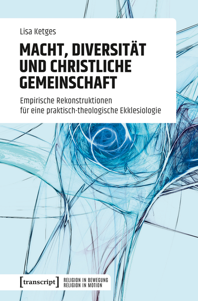 Cover des Buchs: Macht, Diversität und christliche Gemeinschaft