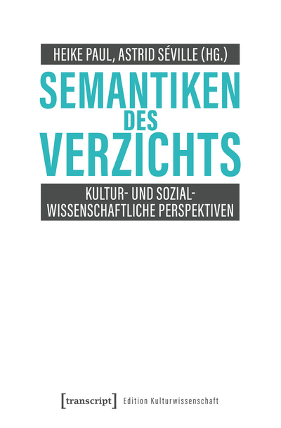 Cover des Buchs: Semantiken des Verzichts