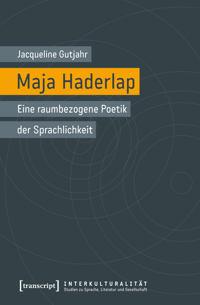 Cover des Buchs: Maja Haderlap – Eine raumbezogene Poetik der Sprachlichkeit