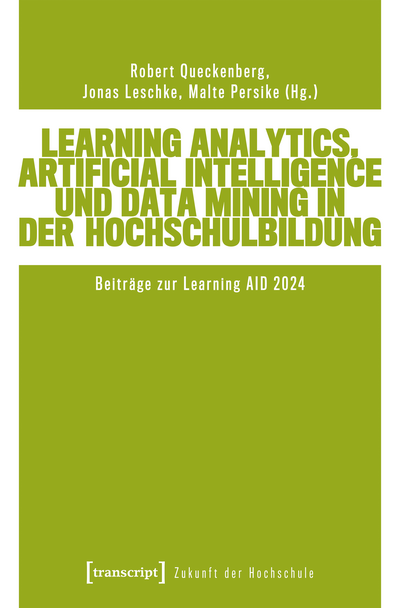 Cover of book: Learning Analytics, Artificial Intelligence und Data Mining in der Hochschulbildung