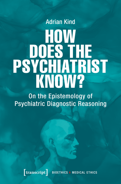 Cover of book: How Does the Psychiatrist Know?
