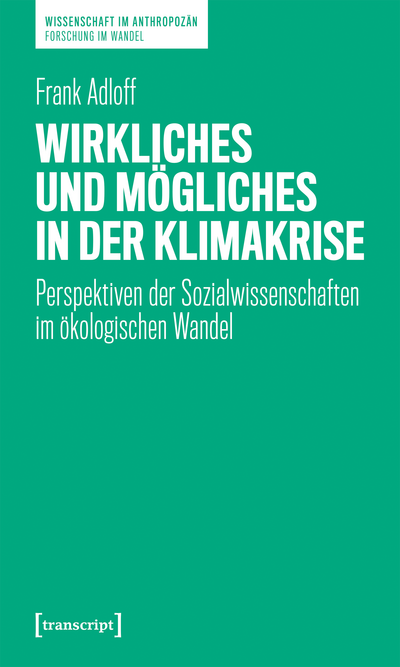Cover des Buchs: Wirkliches und Mögliches in der Klimakrise
