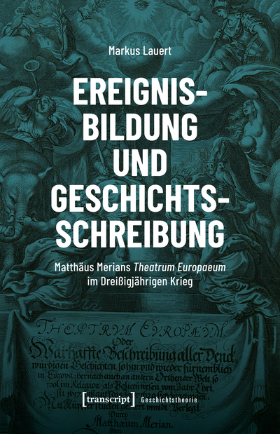 Cover des Buchs: Ereignisbildung und Geschichtsschreibung