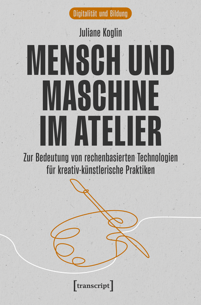 Cover of book: Mensch und Maschine im Atelier