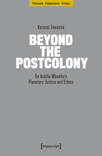Cover of book: Beyond the Postcolony
