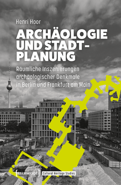 Cover des Buchs: Archäologie und Stadtplanung