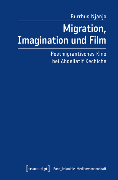 Cover des Buchs: Migration, Imagination und Film