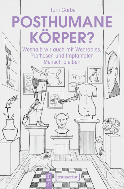 Cover des Buchs: Posthumane Körper?