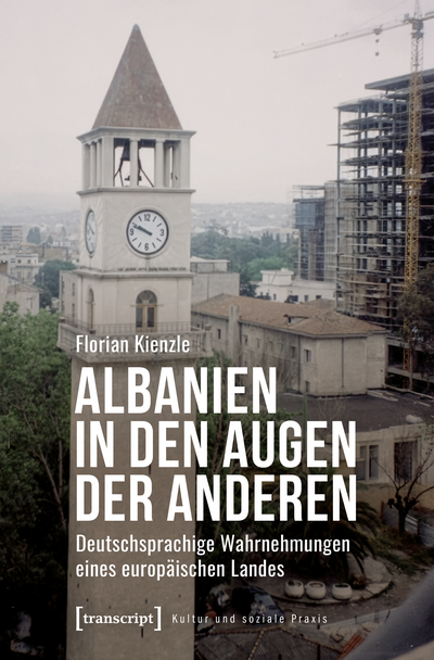 Cover des Buchs: Albanien in den Augen der Anderen