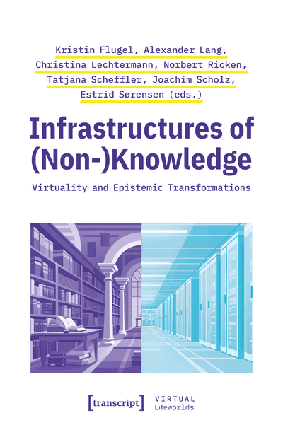Cover of book: Infrastructures of (Non-)Knowledge