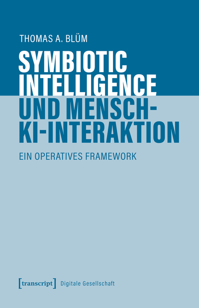 Cover des Buchs: Symbiotic Intelligence und Mensch-KI-Interaktion